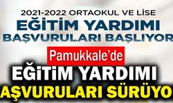 Pamukkale’de Eğitim Yardımı Başvuruları Sürüyor