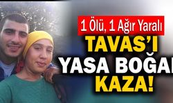 Tavas’ı Yasa Boğan Kaza! 1 Ölü, 1 Ağır Yaralı