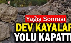 Acıpayam-Dalaman Yolunu Dev Kayalar Kapattı!