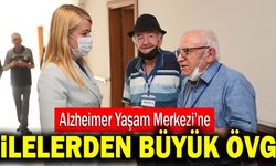 Alzheimer Yaşam Merkezine Ailelerden Büyük Övgü