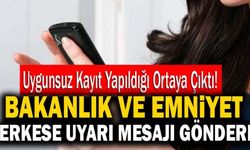 Bakanlık ve Emniyet Herkese Uyarı Mesajı Gönderdi