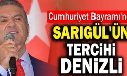 Cumhuriyet Bayramı'nda Sarıgül'ün Tercihi Denizli