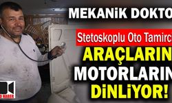 Denizli’de Oto Tamircisi ‘Stetoskop’la Araçların Motorlarını Dinliyor!