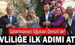 Galatasaraylı Oğulcan Denizli’de Evliliğe İlk Adımı Attı