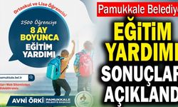 Pamukkale Belediyesi Eğitim Yardımı Sonuçları Açıklandı
