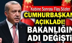 Son Dakika: Cumhurbaşkanı Açıkladı… Çevre ve Şehircilik Bakanlığının Adı Değişiyor!