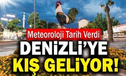 Son Dakika: Denizli’ye Kış Geliyor!