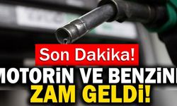 Son Dakika! Motorin Ve Benzine Zam Geldi