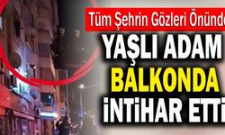 Yaşlı Adam Tüm Şehrin Gözleri Önünde Kendini Balkona Astı!