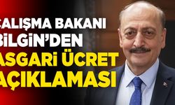Çalışma Bakanı Vedat Bilgin’den Asgari Ücret Açıklaması Geldi