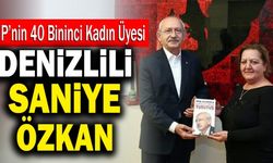 CHP’nin 40 Bininci Kadın Üyesi Denizlili Saniye Özkan Oldu