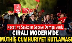 Çıralı Modern'de Müthiş Cumhuriyet Kutlaması