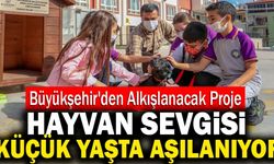 Denizli’de Hayvan Sevgisi Küçük Yaşta Aşılanıyor