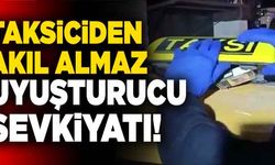 Denizli’de Taksiciden Akıl Almaz Uyuşturucu Sevkiyatı!