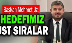Denizlispor Başkanı Mehmet Uz; “Hedefimiz Üst Sıralar…”