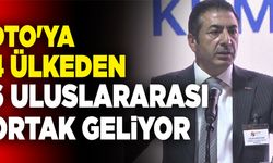 DTO'ya 4 Ülkeden 6 Uluslararası Ortak Geliyor