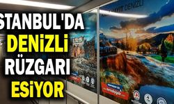 İstanbul'da Denizli Rüzgarı Esiyor