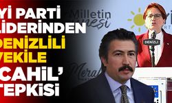 İyi Parti Lideri Akşener’den Denizlili Vekile ‘Cahil’ Tepkisi