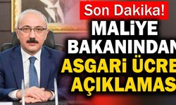 Maliye Bakanından Asgari Ücret Açıklaması