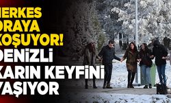 Denizli Karın Keyfini Yaşıyor