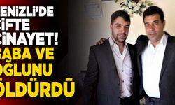 Denizli’de Çifte Cinayet! Baba Ve Oğlunu Öldürdü…