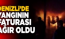 Denizli’de Çıkan Yangının Faturası Ağır Oldu