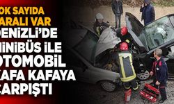 Denizli’de Minibüs İle Otomobil Kafa Kafaya Çarpıştı