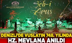 Denizli’de Vuslatın 748. Yılında Hz. Mevlana Anıldı