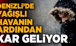 Denizli’de Yağışlı Havanın Ardından Kar Geliyor