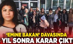 ‘Emine Bakan’ Davasında 8 Yıl Sonra Karar Çıktı!