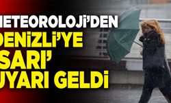 Meteoroloji’den Denizli’ye ‘Sarı’ Uyarı Geldi