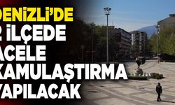 Denizli’de 2 İlçede Acele Kamulaştırma Yapılacak