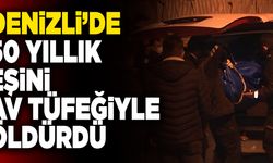 Denizli’de 50 Yıllık Eşini Av Tüfeğiyle Öldürdü
