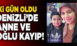 Denizli’de Anne Ve Oğlundan 2 Gündür Haber Yok!