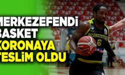 Merkezefendi Basket Koronaya Teslim Oldu