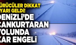 Son Dakika: Denizli’de Cankurtaran Yolunda Kar Engeli