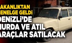 Son Dakika: Denizli’de Hurda ve Atıl Araçlar Satılacak