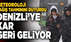 Son Dakika: Denizli’ye Kar Geri Geliyor
