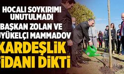 Başkan Osman  Zolan Ve Büyükelçi Mammadov Kardeşlik Fidanı Dikti