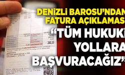 Denizli Barosu’ndan Flaş Elektrik Faturası Açıklaması
