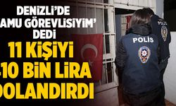 Denizli’de 11 Kişiyi Kamu Görevlisiyim Diyerek 410 Bin Lira Dolandıran Şahıs Yakalandı