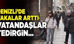 Denizli’de Vaka Sayısı Yüzde 32 Arttı!