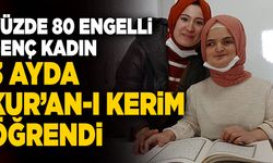 Denizli’de Yüzde 80 Engelli Genç Kadın 3 Ayda Kur’an-ı Kerim Öğrendi