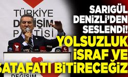 Mustafa Sarıgül Denizli’den Halk Seslendi! “Yolsuzluk, İsraf Ve Şatafatı Bitireceğiz”