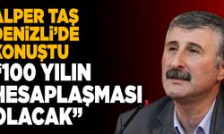 SOL Partili Alper Taş; “100 Yılın Hesaplaşması Olacak”