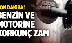 Son Dakika: Benzin Ve Motorine Korkunç Zam