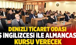 Denizli Ticaret Odası İş İngilizcesi İle Almancası Kursu Verecek