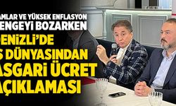 Denizli’de İş Dünyasından Asgari Ücret Açıklaması