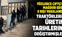 Denizli’de Traktör Dolandırıcıları Yakalandı! 8 Gözaltı!