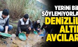 Denizlili Altın Avcıları Paraya Para Demiyor
